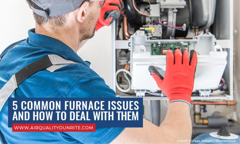 5 Common Furnace Issues and How to Deal With Them