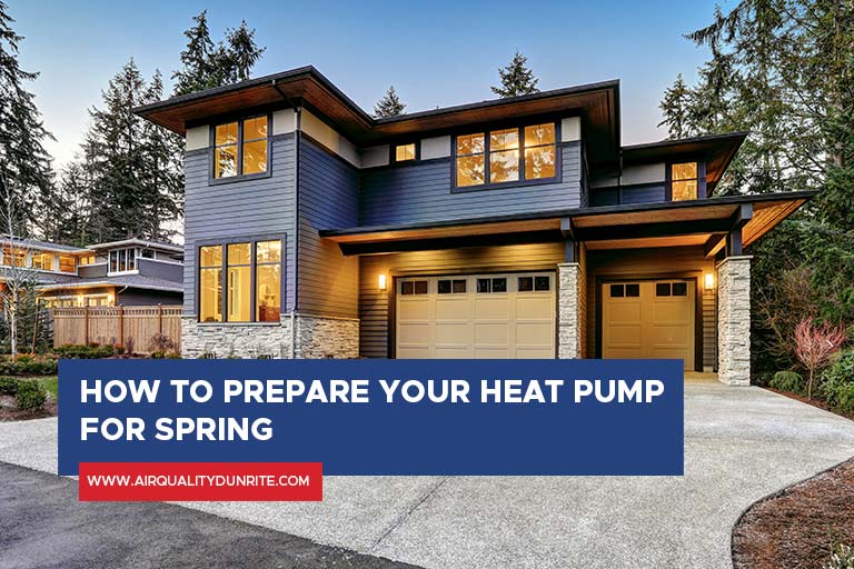 How to Prepare Your Heat Pump for Spring