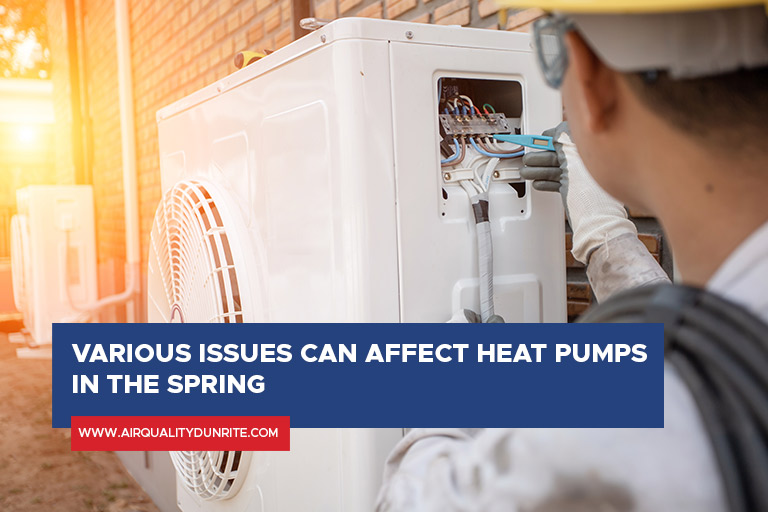 Various issues can affect heat pumps in the spring